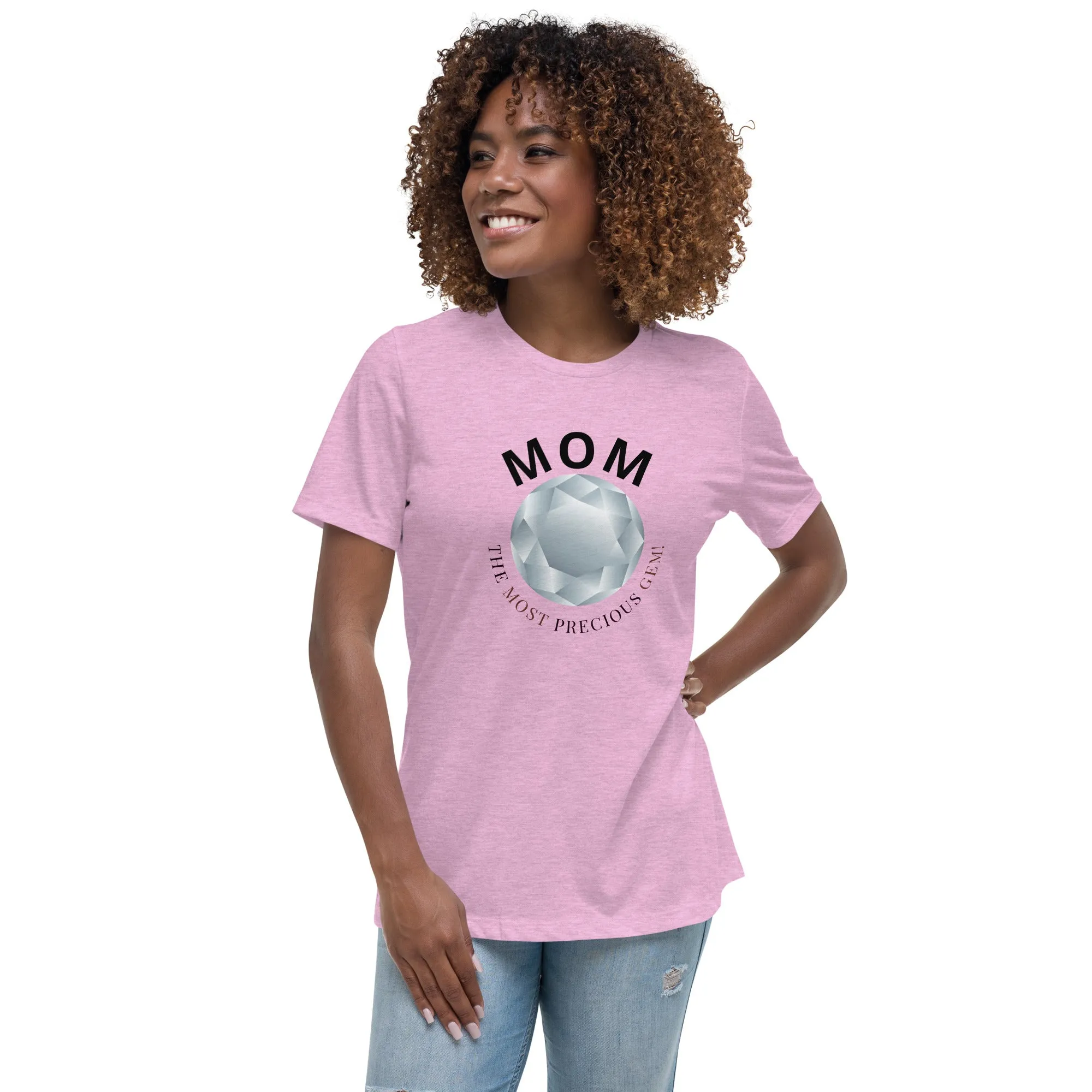 Mom is the most precious gem, Mother's DayGift, Relaxed T-Shirt