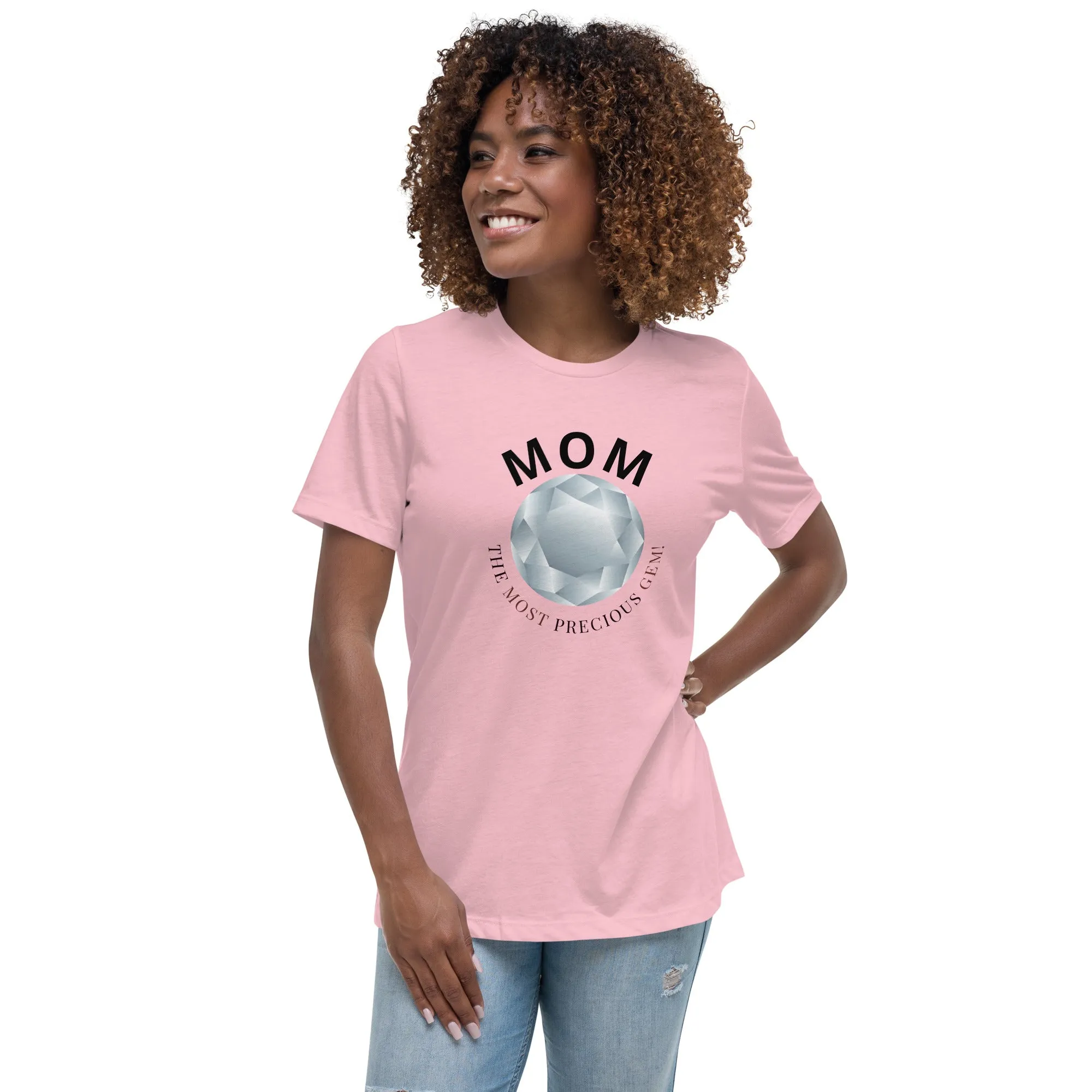 Mom is the most precious gem, Mother's DayGift, Relaxed T-Shirt