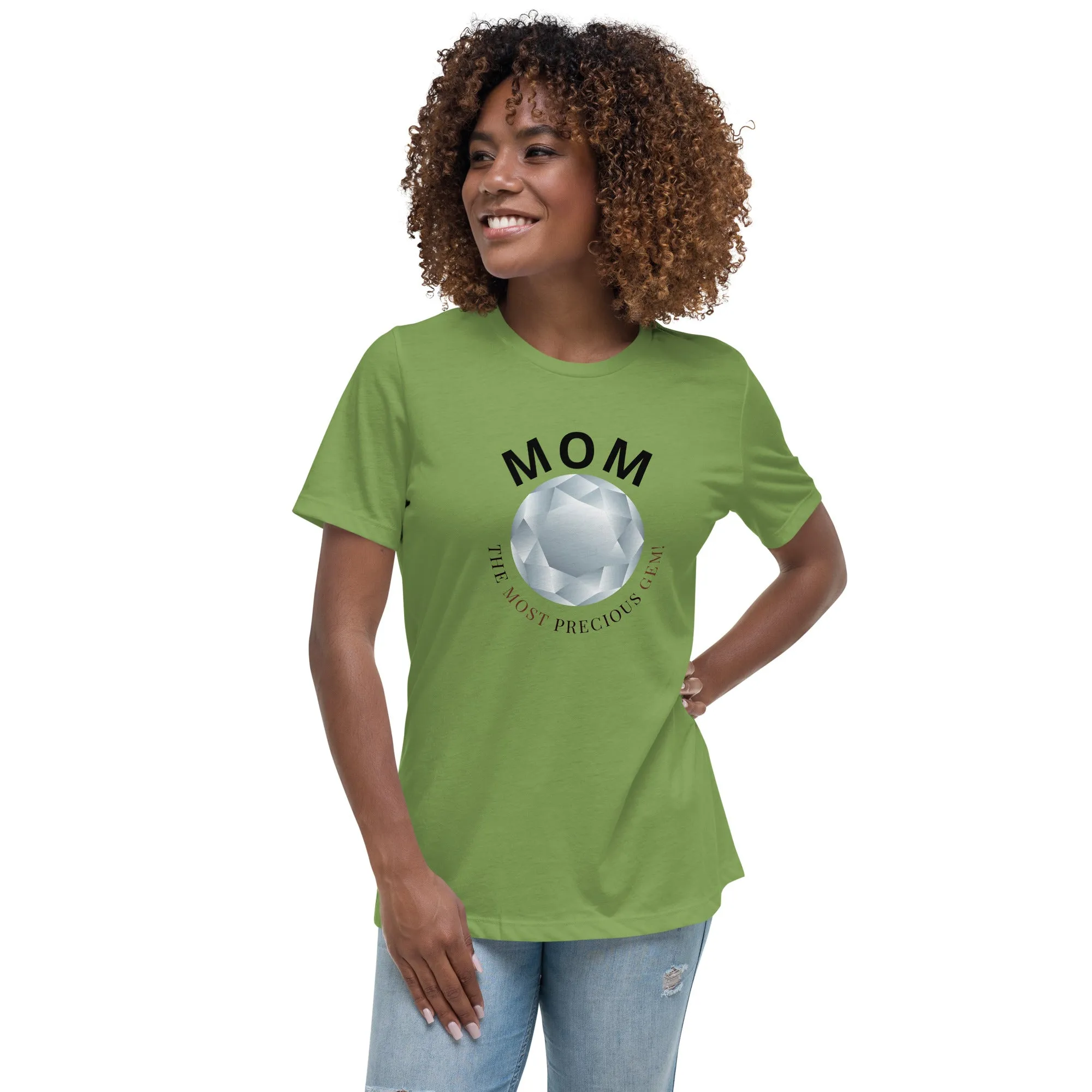 Mom is the most precious gem, Mother's DayGift, Relaxed T-Shirt