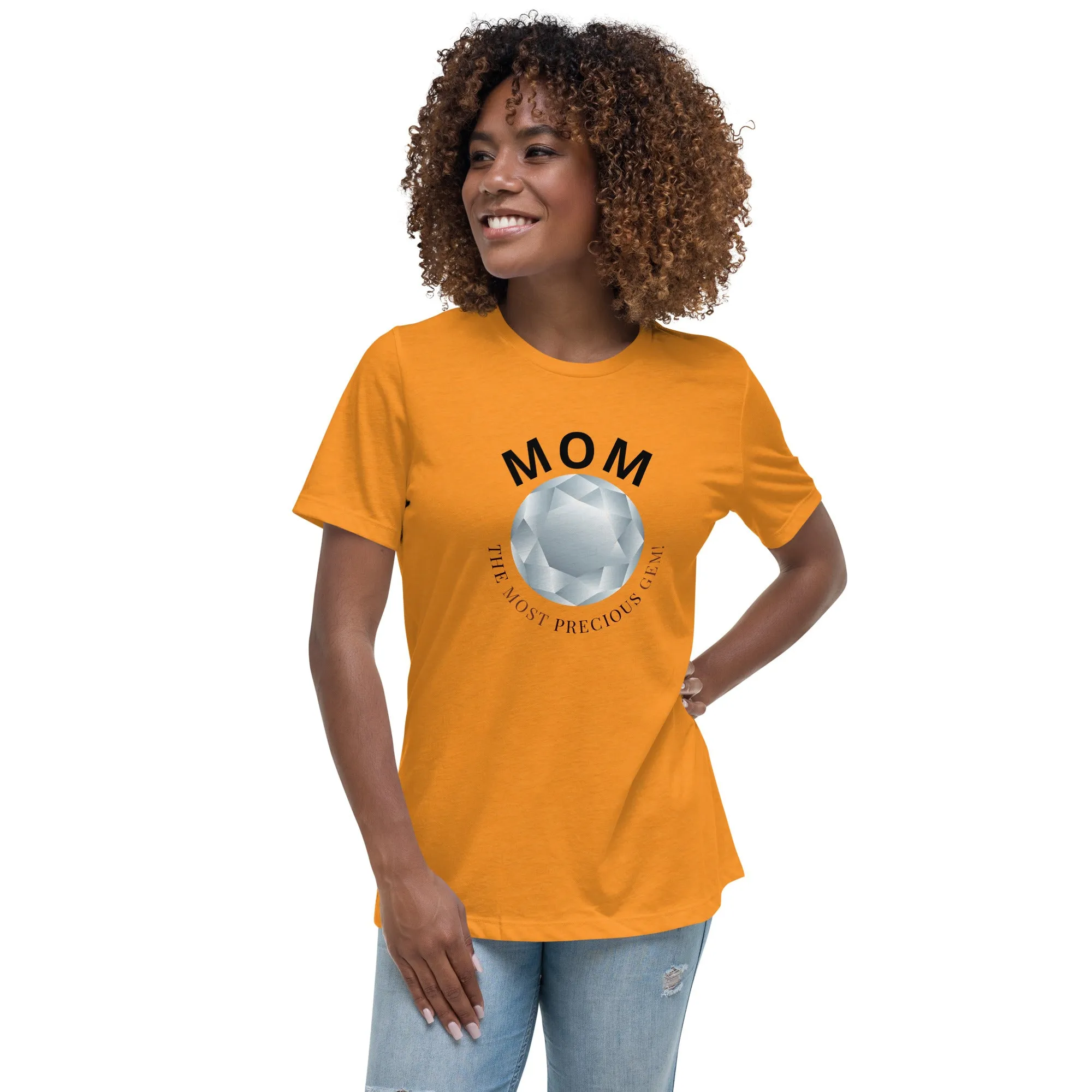 Mom is the most precious gem, Mother's DayGift, Relaxed T-Shirt