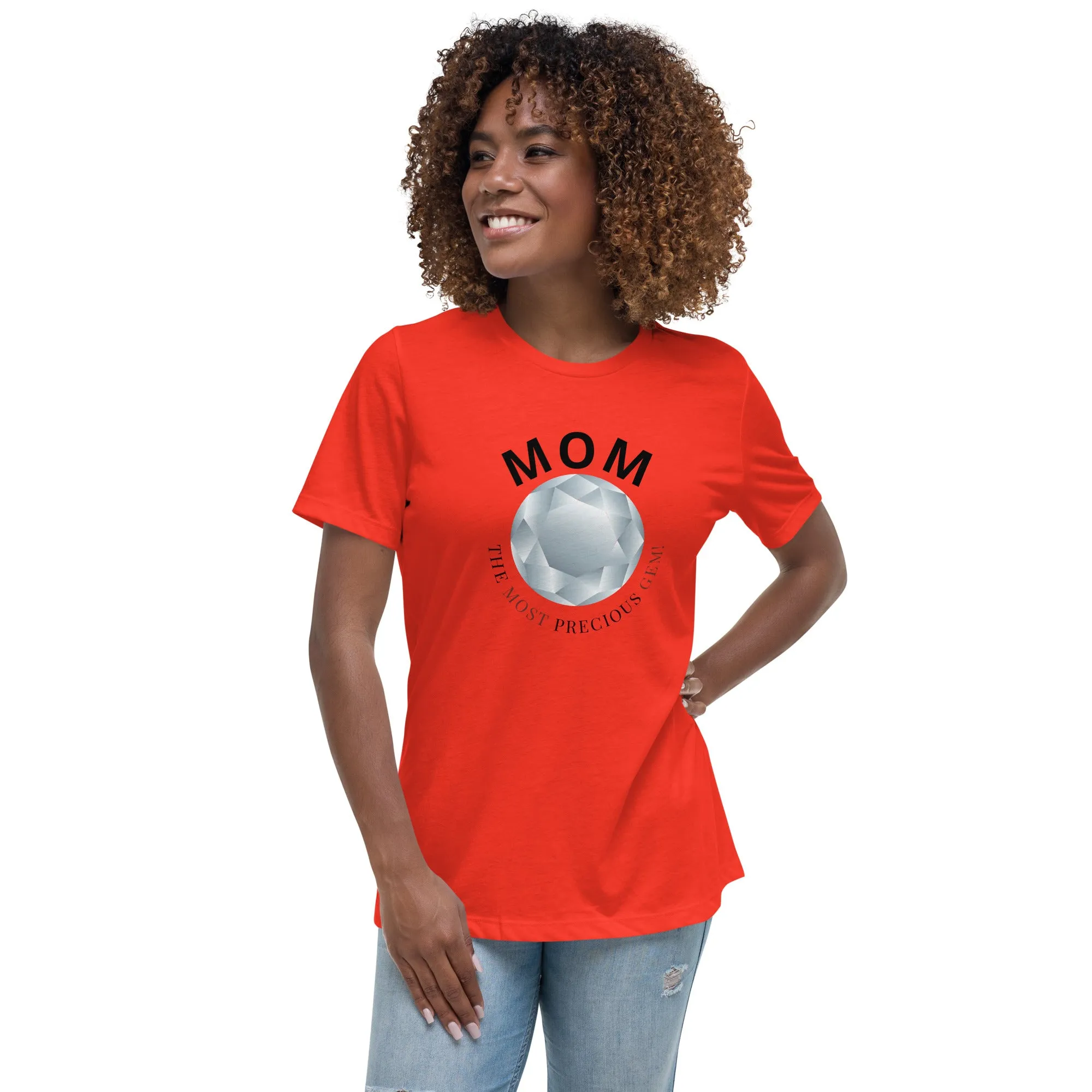 Mom is the most precious gem, Mother's DayGift, Relaxed T-Shirt