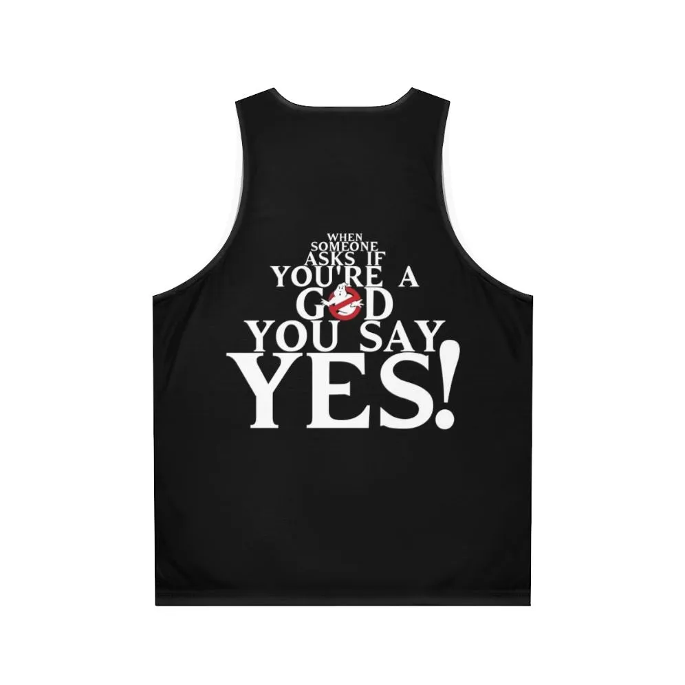 "Are You a God?" Ghostbusters Unisex Tank Top