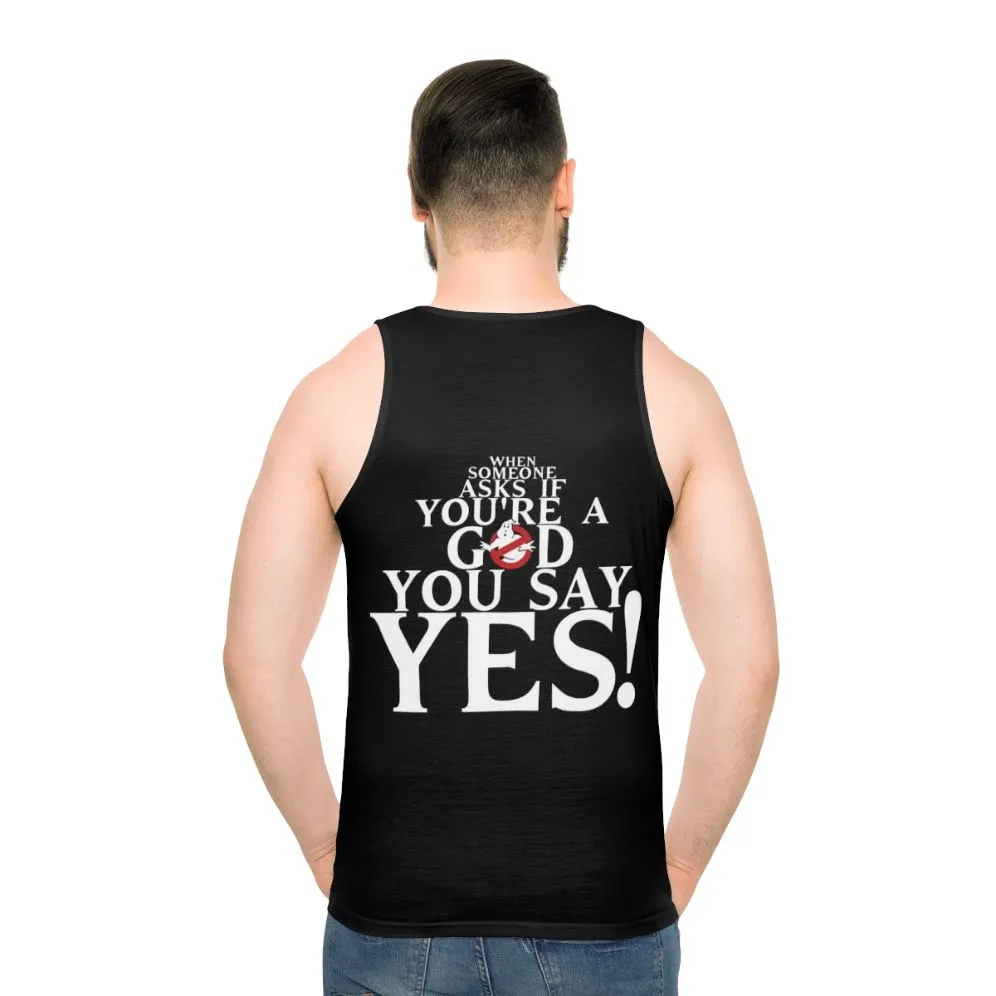 "Are You a God?" Ghostbusters Unisex Tank Top