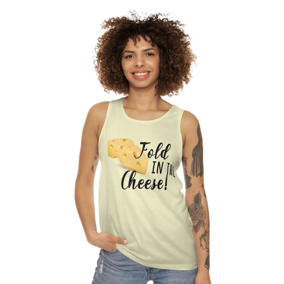 "Fold In The Cheese" Unisex Tank Top - Schitt's Creek Inspired