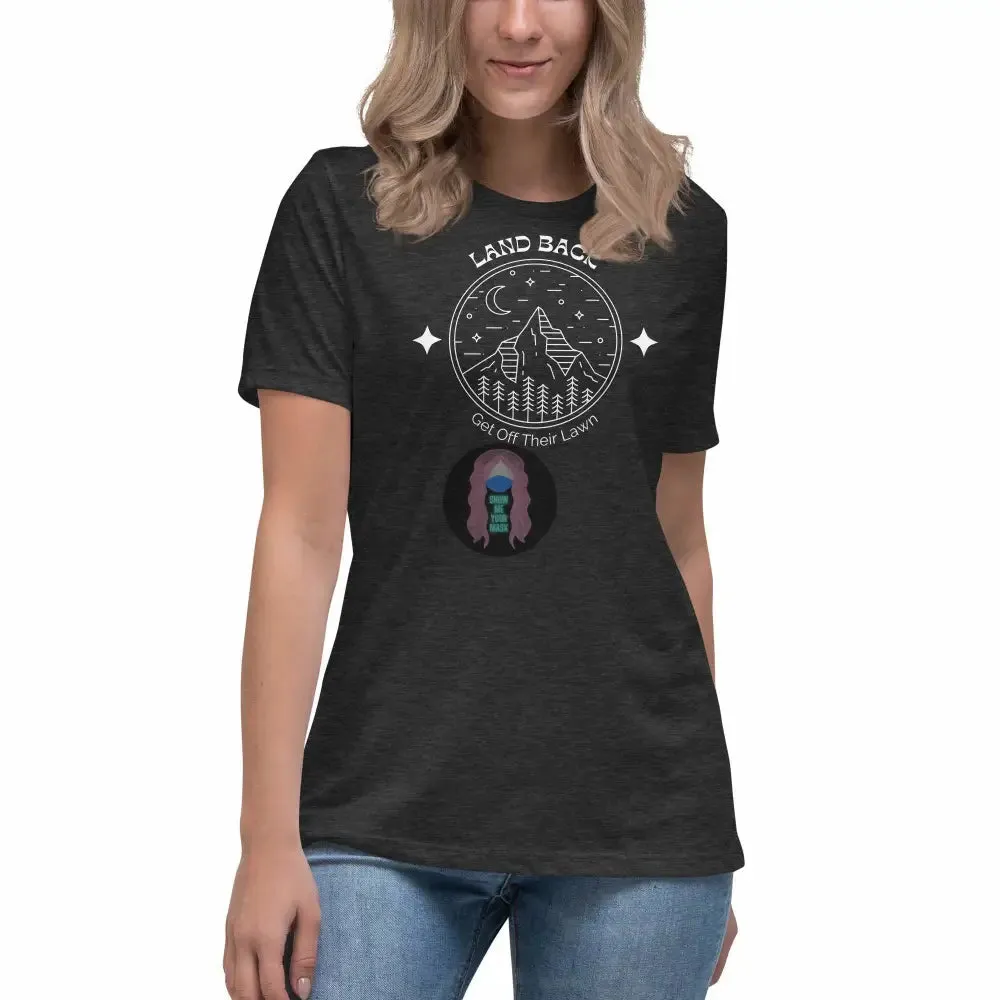 "Get Off Their Lawn" Women's Relaxed T-Shirt