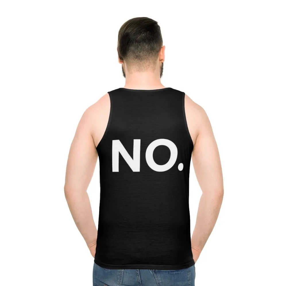 "No Unisex Tank Top - The IT Crowd Merchandise"